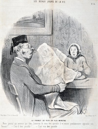 Honore Daumierin (1808-1879) taideteos. Charivari: Sarja ELÄMÄN KAUNEUSPÄIVÄT. Yhä hirviömuoto "" -Sanomalehtemme, joka ilmoittaa, että ollakseen sinulle mieluisa se kasvattaa pian muotoaan entisestään! onko se mahdollista jumala? "MUSEE DES B tekijältä Honoré Daumier