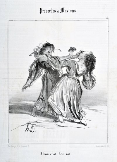 Honore Daumierin (1808-1879) taideteos. Charivari on vuodelta 1840: Sarja SANANLASKUJA JA MAKSIMISIA ”A bon cat bon rot”” KUUTATAIDEMUSEO – PALAIS LONGCHAMP, MARSEILLE tekijältä Honoré Daumier