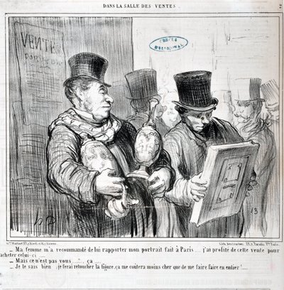 Honore Daumierin (1808-1879) taideteos. Charivari on vuodelta 1859: Sarja MYYNNISSÄ "" - Vaimoni suositteli minua tuomaan hänelle Pariisissa tehdyn muotokuvani... Käytin tätä myyntiä hyväkseni ostaakseni tämän... -Mutta se et ole sinä... noin. .. - Tiedän  tekijältä Honoré Daumier