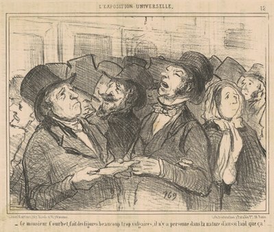 Tämä monsieur Courbet tekee hahmoista ... mautonta ... tekijältä Honoré Daumier