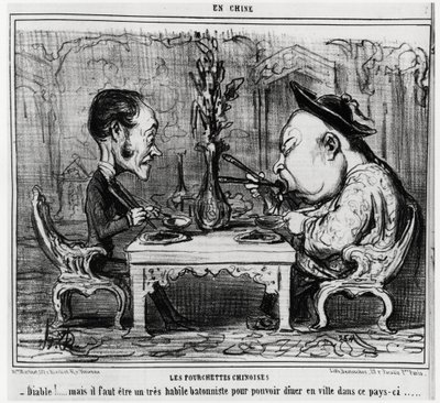 Kiinalaiset haarukat: "" Paholainen! mutta sinun on oltava erittäin taitava batonisti voidaksesi ruokailla tämän maan kaupungissa. "", sarjassa En Chine, Honore Daumierin (1808-1879) kuvitus, julkaistu Charivarissa" tekijältä Honoré Daumier