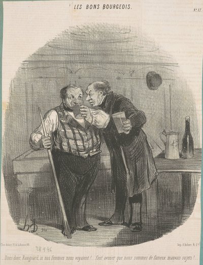 Kerro minulle, Ravignard, jos naisemme näkivät meidät! ... tekijältä Honoré Daumier