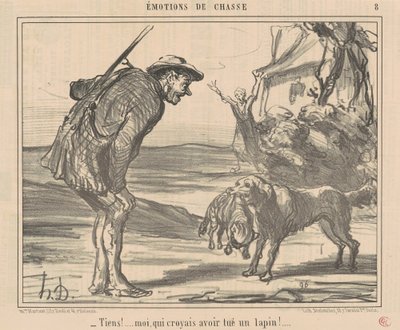 Tässä! Luulin tappaneeni kanin! ... tekijältä Honoré Daumier