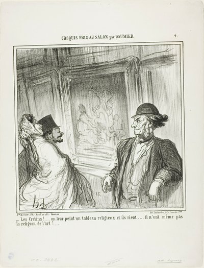 "Mitä idiootteja! Maalaat heille uskonnollisen kuvan, ja he nauravat.... heillä ei ole edes hartautta taidetta kohtaan!...", laatta 4 teoksesta Croquis Pris Au Salon par Daumier. tekijältä Honoré Victorin Daumier
