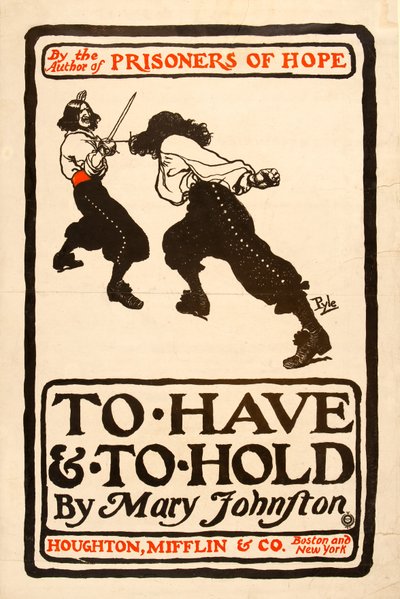 Mary Johnstonin juliste "To Have and To Hold", julkaistu 1900 (kynä ja muste paperille) tekijältä Howard Pyle