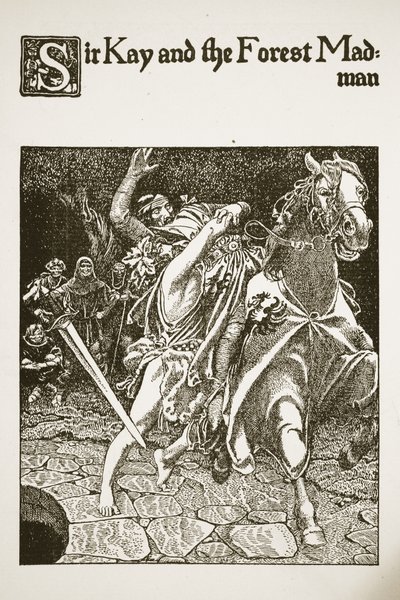 Sir Kay ja metsähullu, kuvitus teoksesta "Pyöreän pöydän mestareiden tarina" tekijältä Howard Pyle