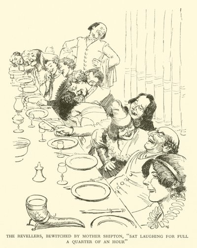 The Revellers, Äiti Shiptonin lumoama, "Sat Laughing for Full a Quarter of An Hour" (kaiverrus) tekijältä Hugh Thomson