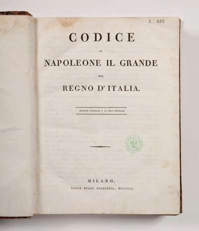 Napoleon Suuren koodi Italian valtakunnalle, avattu otsikkosivulla, julkaistu Milano, dalla reale Stamperia, 1806 (painettu paperi) tekijältä Italian School