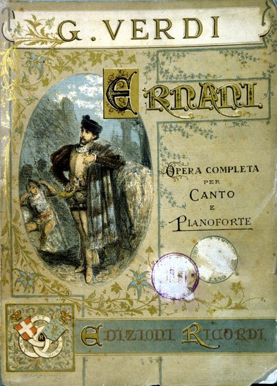 Giuseppe Verdin (1813 - 1901) Victor Hugon tragedian jälkeen vuonna 1844 säveltämän oopperan "Ernani" partituurin ääni ja piano. tekijältä Italian School