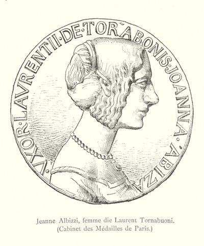 Jeanne Albizzi, Laurent Tornabuonin vaimo, Cabinet des Medailles de Paris (kaiverrus) tekijältä Italian School