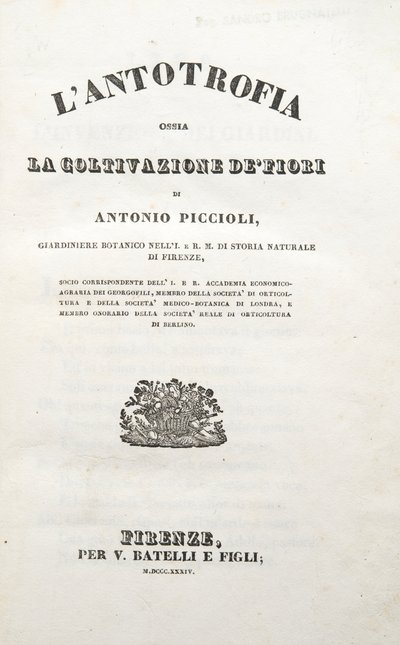 Nimisivu, Antonio Picciolin teoksesta Antotrophy or The Cultivation Of Flowers, pub. 1834 (kaiverrus) tekijältä Italian School