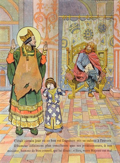 Kuningas Dagobert I (n. 603-39) laittaa housujaan väärin päin, kuvitus G. Montorgueilin teoksesta "France, Son Histoire", n. 1910 tekijältä Jacques Marie Gaston Onfray de Breville (Job)