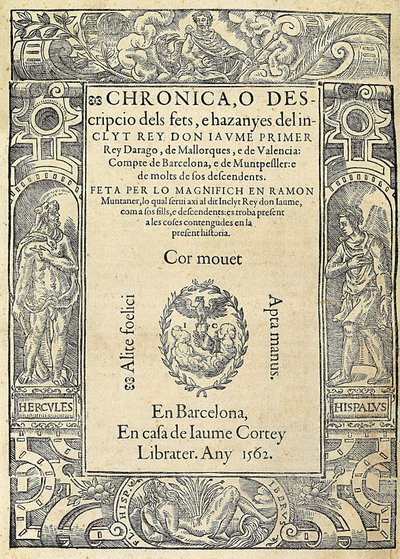 Ramon MUNTANER (1265-1336), Katalonian armeija ja kolumnisti. Kansi kirjasta Chronica, o descripcio dels fets, e hazanyes del inclit rey Don Jaume Primer, painoksesta, joka on tehty Barcelonassa kirjailija Jaume Corteyn talossa. Kaiverrus, Espanja, Barcelo tekijältä Jaume Cortey