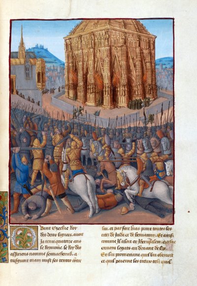 Le siege de Jerusalem par le roi de Babylone Nebukadnessar II (604-562 ennen JC) - Nebukadnessar II:n Jerusalemin piiritys. Kuvitus kirjassa Flavius ​​​​Josephus "Juutalaisten antiikki" (Antiquitatum Judaicarum) par Fouquet, Jean (1420-1481). Guassi päällä tekijältä Jean Fouquet