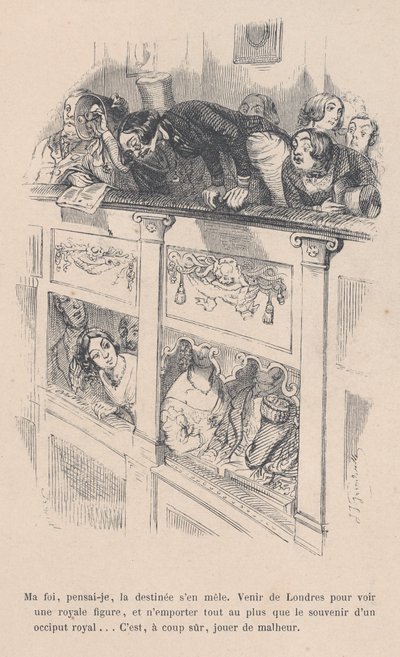 Olin tullut Lontooseen tapaamaan kuninkaallista, mutta näin vain toisen ihmisen pään takaosan. alkaen..., 1843. tekijältä Jean Ignace Isidore Gérard