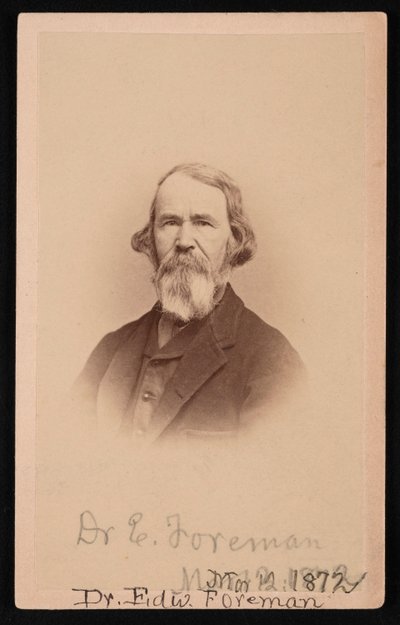 Tohtori Edward R. Foremanin muotokuva 1808-1885, 12. maaliskuuta 1872. tekijältä John Goldin
