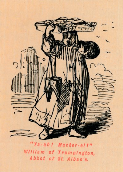 Jaa-ah! Makrilli! William of Trumpington, St. Albansin apotti, tekijältä John Leech