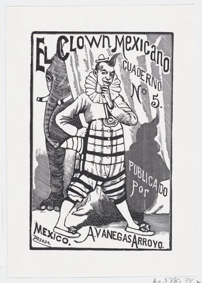 Klovni seisoo toinen käsi lantiolla ja norsu kurkistaa takaa..., n. 1880-1910. tekijältä José Guadalupe Posada