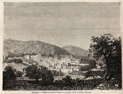 Näkymä Betlehemistä, piirros Joseph Navlet (1821-1889) havainnollistamaan herra Bidan matkaa Palestiinaan vuonna 1856. Kaiverrus "" Le tour du monde, nouveau journal des voyages"" Paris tekijältä Joseph Navlet