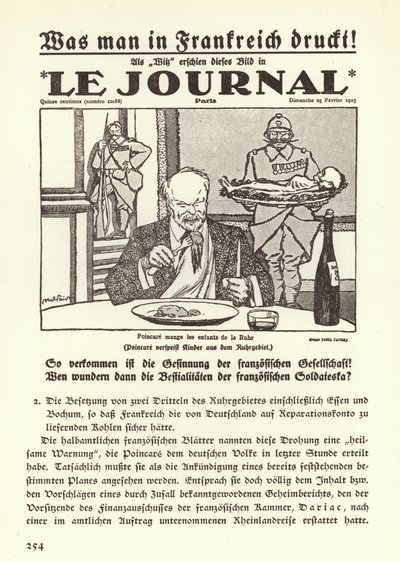 Saksalainen propaganda kuvaa ranskalaisen sanomalehden etusivua, jossa on sarjakuva, jossa pääministeri Raymond Poincare syö Ruhrin lapsia alueen Ranskan miehityksen aikana tekijältä Jules Abel Faivre