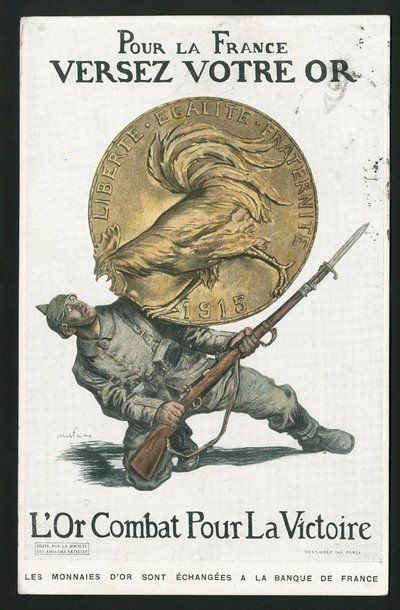 Postikortti, Satirique en Colours, noin 1915: Ranskalle, kaada kultasi - 14-18-vuotissota, Saksa Preussi, hopea, sotamiehet ja symbolit, voitto, lainaus, isänmaalliset matkat - Kukko - kuvitus: Abel Faivre (1867-1945) tekijältä Jules Abel Faivre