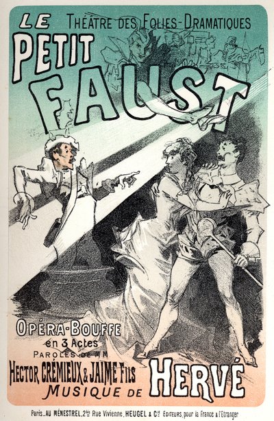 Musiikki. Pieni Faust, Herven operetti. Jules Cheretin juliste Pariisin edustustolle tekijältä Jules Cheret