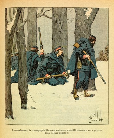 Eugene Sergeantin itäinen armeija, joka tunnetaan nimellä Grenest, kuvannut Louis Bombled (1862-1927) (Ranskan ja Saksan sota; kampanja 1870 -1871): Tammikuussa 1871 Viette-komppanian osasto joutui väijytyksiin Herimoncourtin lähellä käytävällä saksalaises tekijältä Louis Charles Bombled