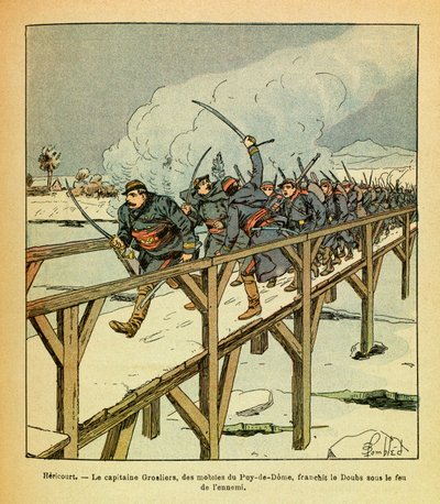 Eugene Sergeantin itäinen armee, joka tunnetaan nimellä Grenest, kuvittanut Louis Bombled (1862-1927) (Ranskan ja Saksan sota; kampanja 1870 -1871): tammikuu 1871, Hericourt, kapteeni Grosliers ja Puy de Domen motiivit ylittävät Doubsin vihollisen tulen al tekijältä Louis Charles Bombled