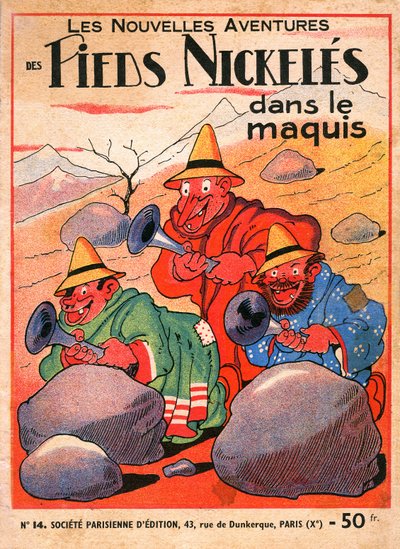 Louis Fortonin (1879-1934) sarjakuvaalbumin kansi: Les Pieds Nickeles dans le maquis (kolmikon seikkailujen 14. osa 1949). Croquignol, Ribouldingue ja Filochard Korsikassa. ©Gusman/Leemage tekijältä Louis Forton
