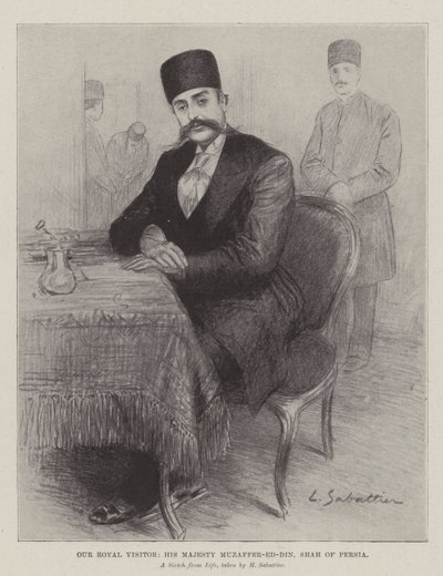 Kuninkaallinen vieraamme, Hänen Majesteettinsa Muzaffer-ed-Din, Persian shaahi. tekijältä Louis Remy Sabattier