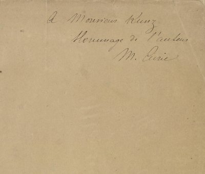 Monsieur Kunzille kunnianosoitus kirjoittajalta M. Curie. tekijältä Marie Curie