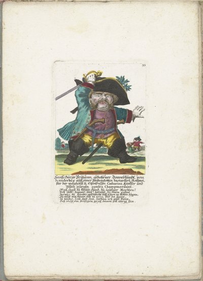 De dwerg Hanss Görge Prijhann hätäupseerina, n. 1710 Hanß Görge Prijhann, syntynyt Donnerhundt, Scanderbegistä Hottendottin paskiaisesta Rottmeister, rohkea ja raudansyöjä, Catharina, köpffer ja Bluth gurgln contra Champmerdant (titl tekijältä Martin Engelbrecht (attributed to)