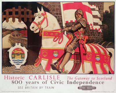 British Rail -juliste, joka mainostaa Historic Carlisle, Gateway to Scotland, 1924 tekijältä Maurice Greiffenhagen