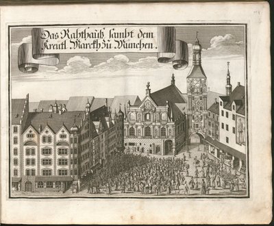 Saksa: Das Rahthauß sambt dem Kreütl. Marckh zu München tekijältä Michael Wening