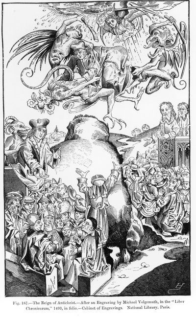 The Reign of Antikristus, Liber Chronicarum, julkaistu vuonna 1493, kuvitus julkaisusta Tiede ja kirjallisuus keskiajalla ja renessanssilla, kirjoittanut ja kaivertanut Paul Lacroix, 1878 (kaiverrus tekijältä Michael Wolgemut