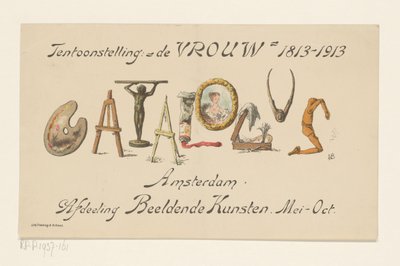 Ilmoituskortti näyttelystä De Vrouw, 1813-1913 (nimi esineessä) tekijältä Nelly Bodenheim (signed by artist)