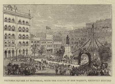 Victoria Square Montrealissa, jossa on äskettäin pystytetty Hänen Majesteettinsa patsas tekijältä Percy William Justyne