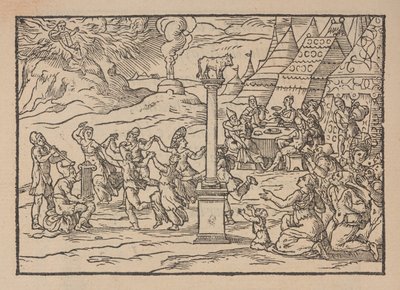 Kultaisen vasikan jumalointi, Figure de la Biblia, havainnollistaa Toscanaa, Gabriele Simeoni tekijältä Pierre (attr. to) Eskrich