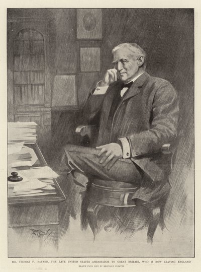Thomas F. Bayard, Yhdysvaltain edesmennyt suurlähettiläs Isossa-Britanniassa, joka on nyt lähdössä Englannista (litografia). tekijältä Reginald Thomas Cleaver