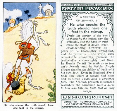 "Sen, joka puhuu totuutta, pitää olla toinen jalka jalustimessa", 1931 (katso myös 498188) tekijältä René Bull