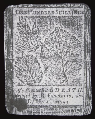 Benjamin Franklinin vuonna 1759 suunnittelema ja painama 100 shillininen seteli (litho) tekijältä School American