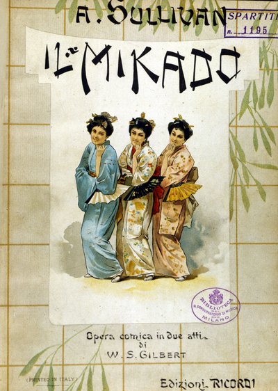 Pisteet Gilbertin ja Sullivanin ""Mikado" -kappaleesta. Bibl. Milanon musiikkikonservatoriosta. tekijältä School Italian