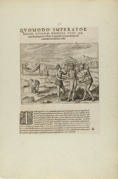 Quomodo Imperator/Regni Guianae, Nobiles Suos Or-/Nare.... (kirjasta Americae, osat seitsemän ja kahdeksan). tekijältä Theodor de Bry