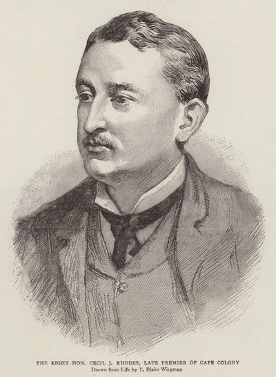 Oikea, arvoisa Cecil J Rhodes, Cape Colonyn edesmennyt pääministeri tekijältä Theodore Blake Wirgman