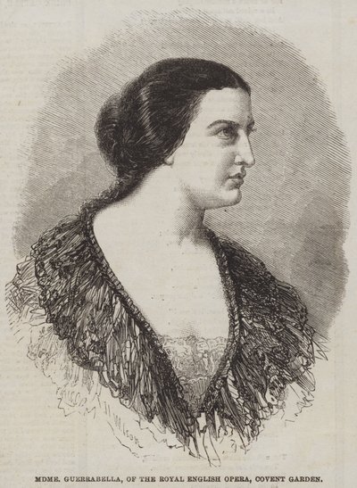 Madame Guerrabella Englannin kuninkaallisesta oopperasta, Covent Gardenista tekijältä Thomas Harrington Wilson