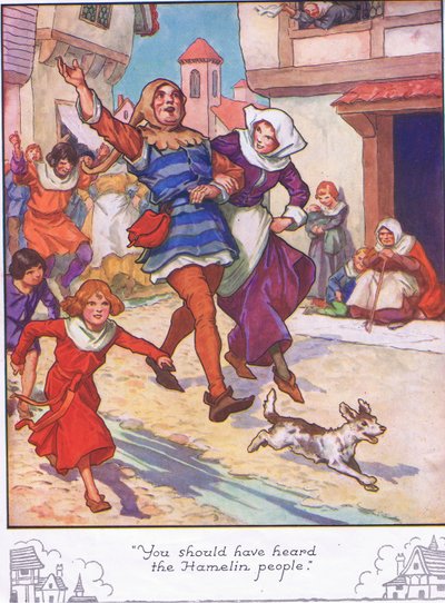 "Teidän olisi pitänyt kuulla Hamelinin väkeä" (värilitografia). tekijältä Thomas Heath Robinson
