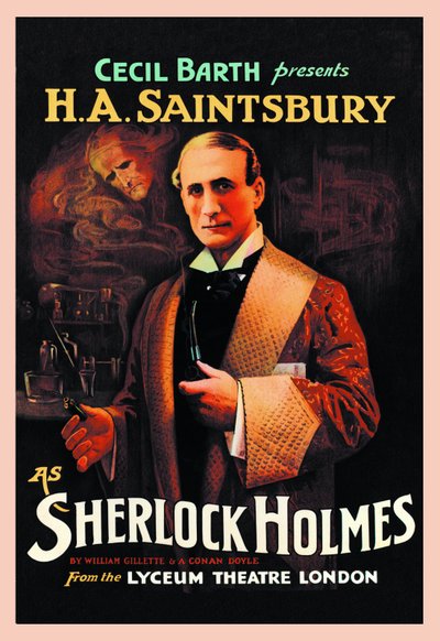 William Hooker Gilletten (1853-1937) ja Arthur Conan Doylen (1859-1930) "Sherlock Holmes" -teatterin lisäys: "Cecil Barth esittää H A Saintsburyn (Harry Arthur Saintsbury 1869-1939) Sherlock Holmesina" Theatre London vuonna 1903 tekijältä Unbekannt