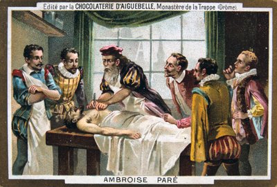 Ambroise Pare, 1500-luvun ranskalainen sotilaskirurgi, 1800-luku tekijältä Unbekannt