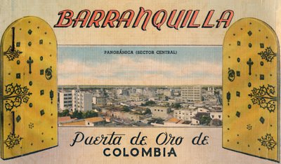 Barranquilla - Kolumbian kultainen portti, 1940-luku tekijältä Unbekannt