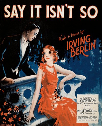 Kansi Irving Berlinin (1888-1989) kappaleen "Say It Isn